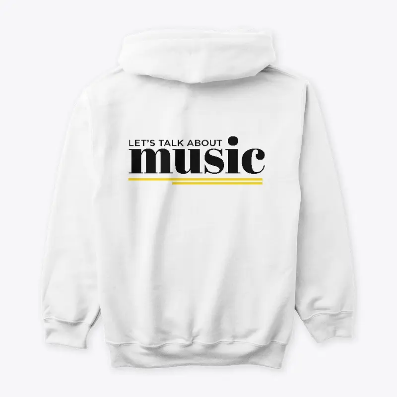 Let's Talk About Music Hoodie