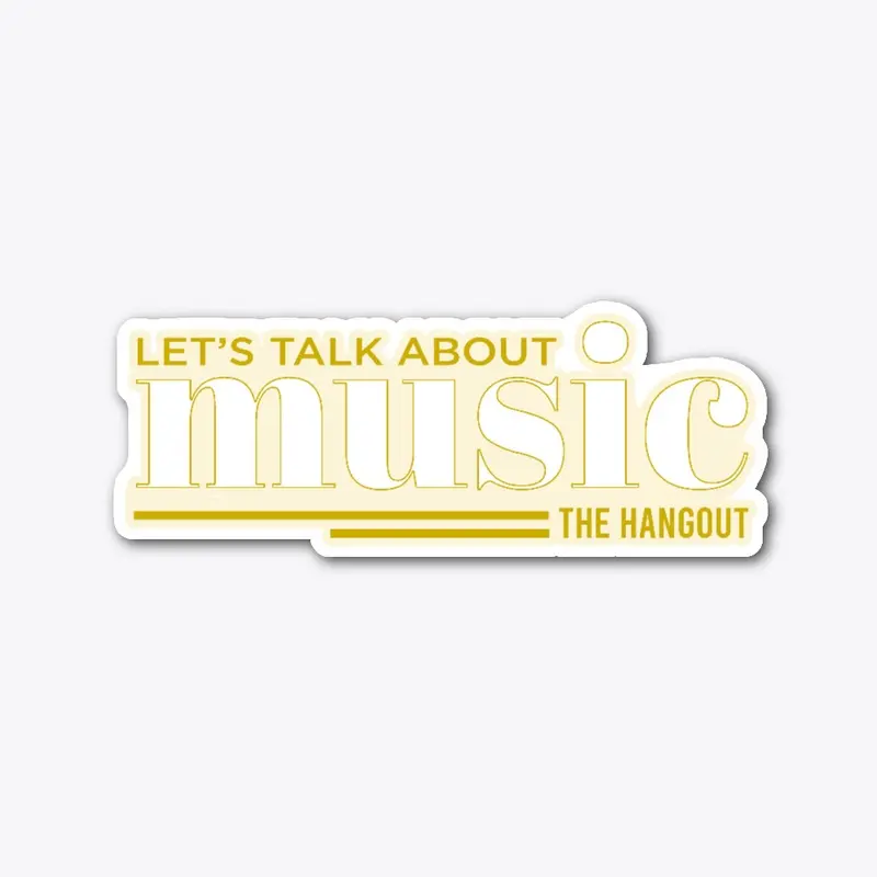 Let's Talk About Music Sticker