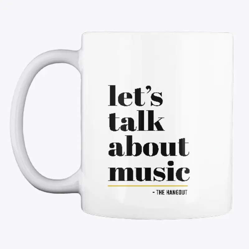 Let's Talk About Music Mug